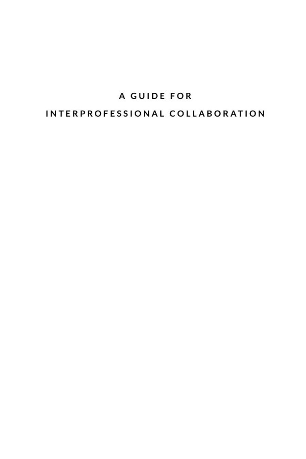 A Guide For Interprofessional Collaboration 1st Edition Aidyn L Iachini Laura R Bronstein Elizabeth Mellin