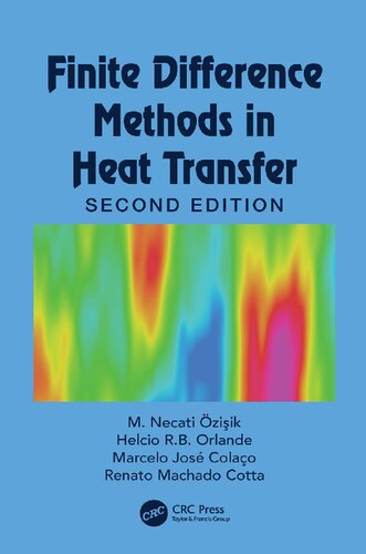 Finite Difference Methods In Heat Transfer 2nd Edition M Necati Ziik