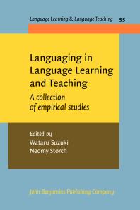 Languaging In Language Learning And Teaching A Collection Of Empirical Studies 1st Edition Wataru Suzuki Neomy Storch