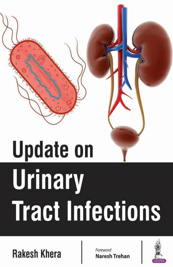 Update On Urinary Tract Infections 1st Edition Rakesh Khera