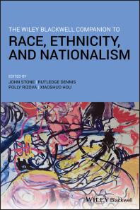 The Wiley Blackwell Companion To Race Ethnicity And Nationalism John Stone Rutledge M Dennis Polly Rizova Xiaoshuo Hou