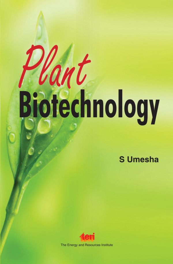 Plant Biotechnology 1st Edition S Umesha