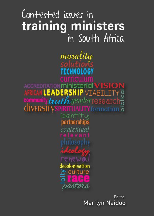 Contested Issues In Training Ministers In South Africa 1st Edition Marilyn Naidoo