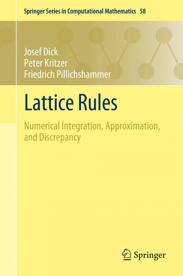 Lattice Rules Numerical Integration Approximation And Discrepancy 1st Ed 2022 Josef Dick