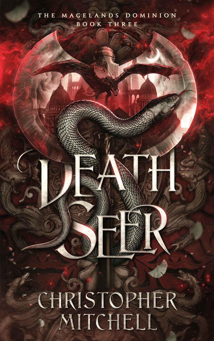 The Magelands Dominion 3 Serpent Isle 3 Death Seer Christopher Mitchell