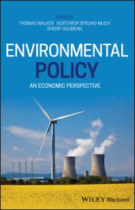 Environmental Policy An Economic Perspective Thomas Walker Sherif Goubran Northrop Sprungmuch