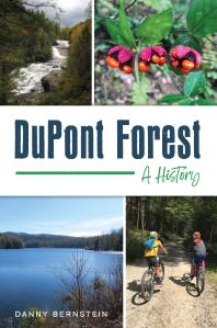 Dupont Forest A History Danny Bernstein