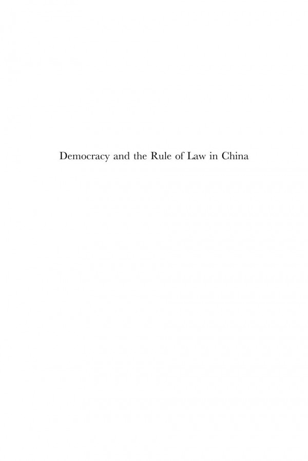 Democracy And The Rule Of Law In China 1st Edition Keping Yu