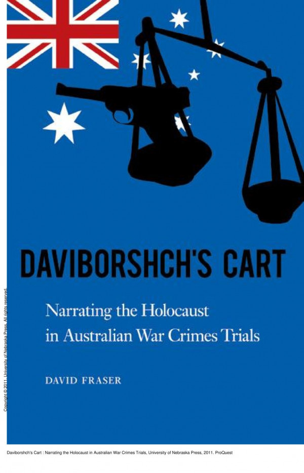 Daviborshchs Cart Narrating The Holocaust In Australian War Crimes Trials 1st Edition David Fraser