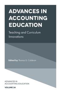 Advances In Accounting Education 1st Edition Thomas G Calderon