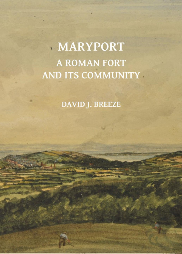 Maryport A Roman Fort And Its Community 1st Edition David J Breeze