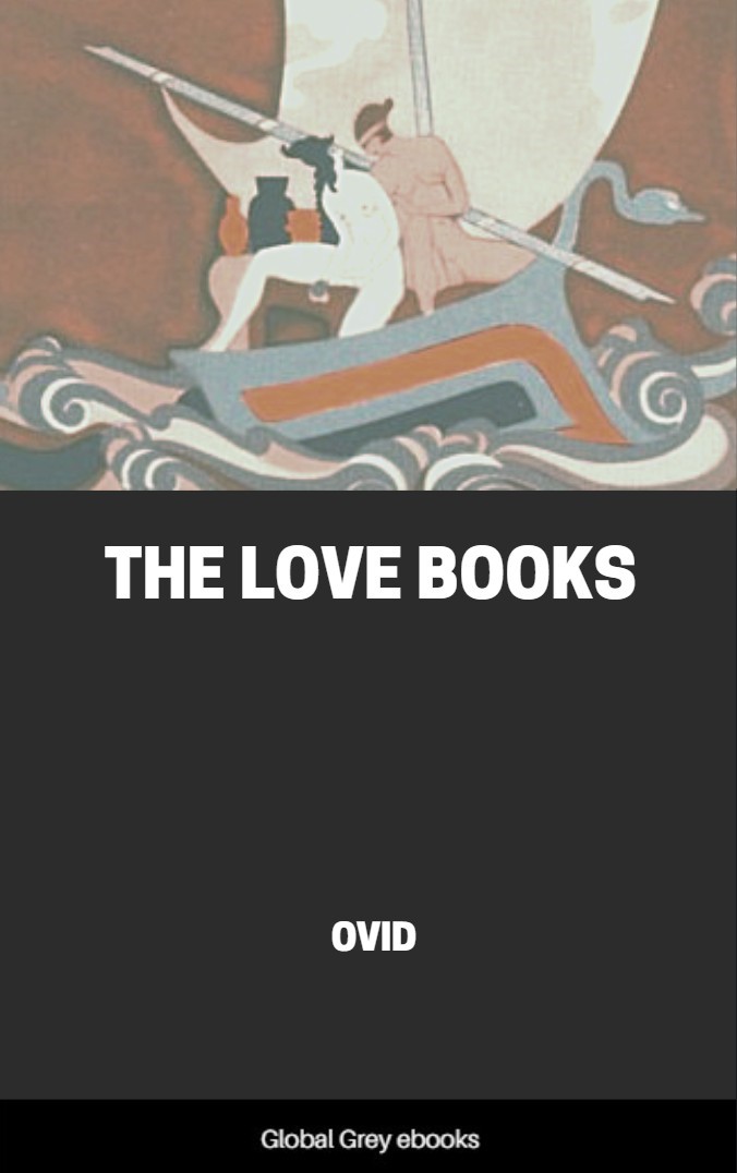 The Love Books Of Ovid Ovid