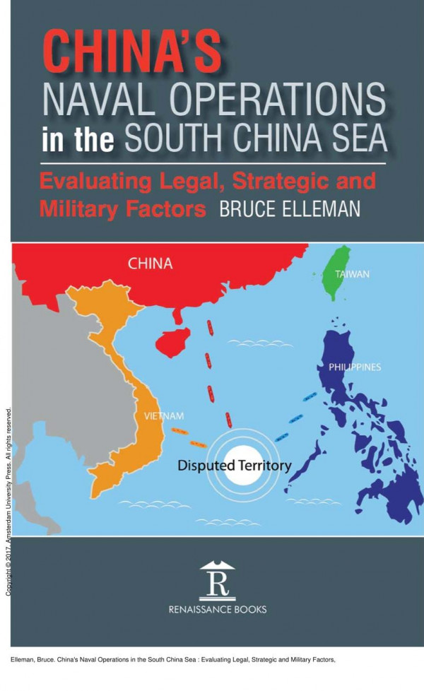 Chinas Naval Operations In The South China Sea Evaluating Legal Strategic And Military Factors 1st Edition Bruce Elleman