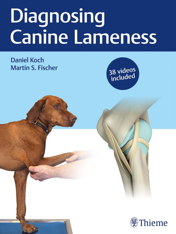 Diagnosing Canine Lameness 1st Edition Daniel Koch Martin S Fischer