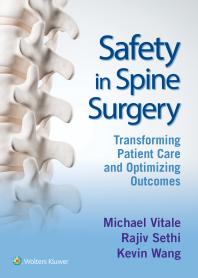 Safety In Spine Surgery Transforming Patient Care And Optimizing Outcomes Michael Vitale