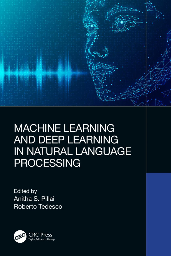 Machine Learning And Deep Learning In Natural Language Processing Anitha S Pillai