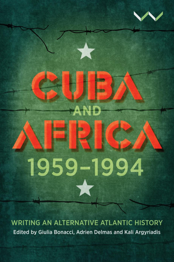 Cuba And Africa 19591994 1st Edition Bonacci Delmas Argyriadis