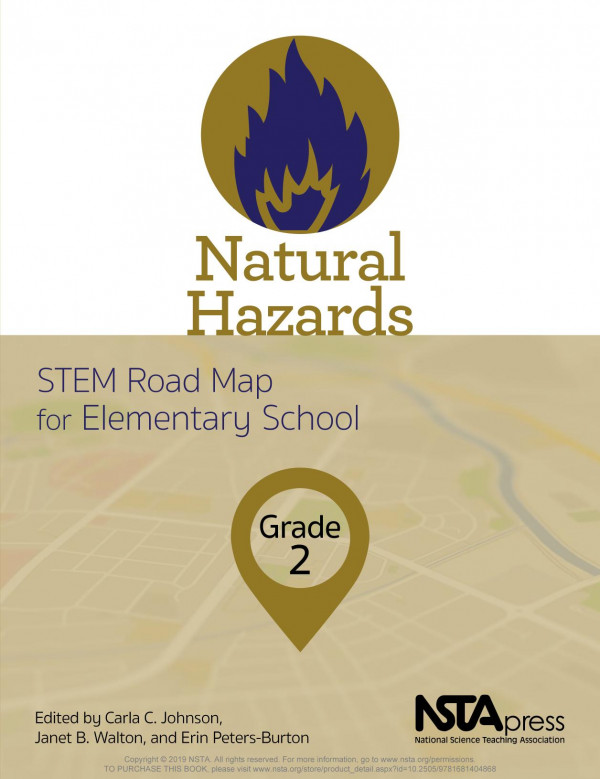 Natural Hazards Grade 2 Stem Road Map For Elementary School 1st Edition Carla C Johnson Janet B Walton Erin Petersburton