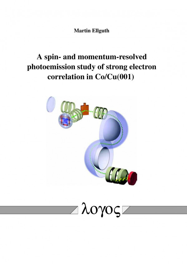 A Spin And Momentumresolved Photoemission Study Of Strong Electron Correlation In Cocu001 1st Edition Martin Ellguth
