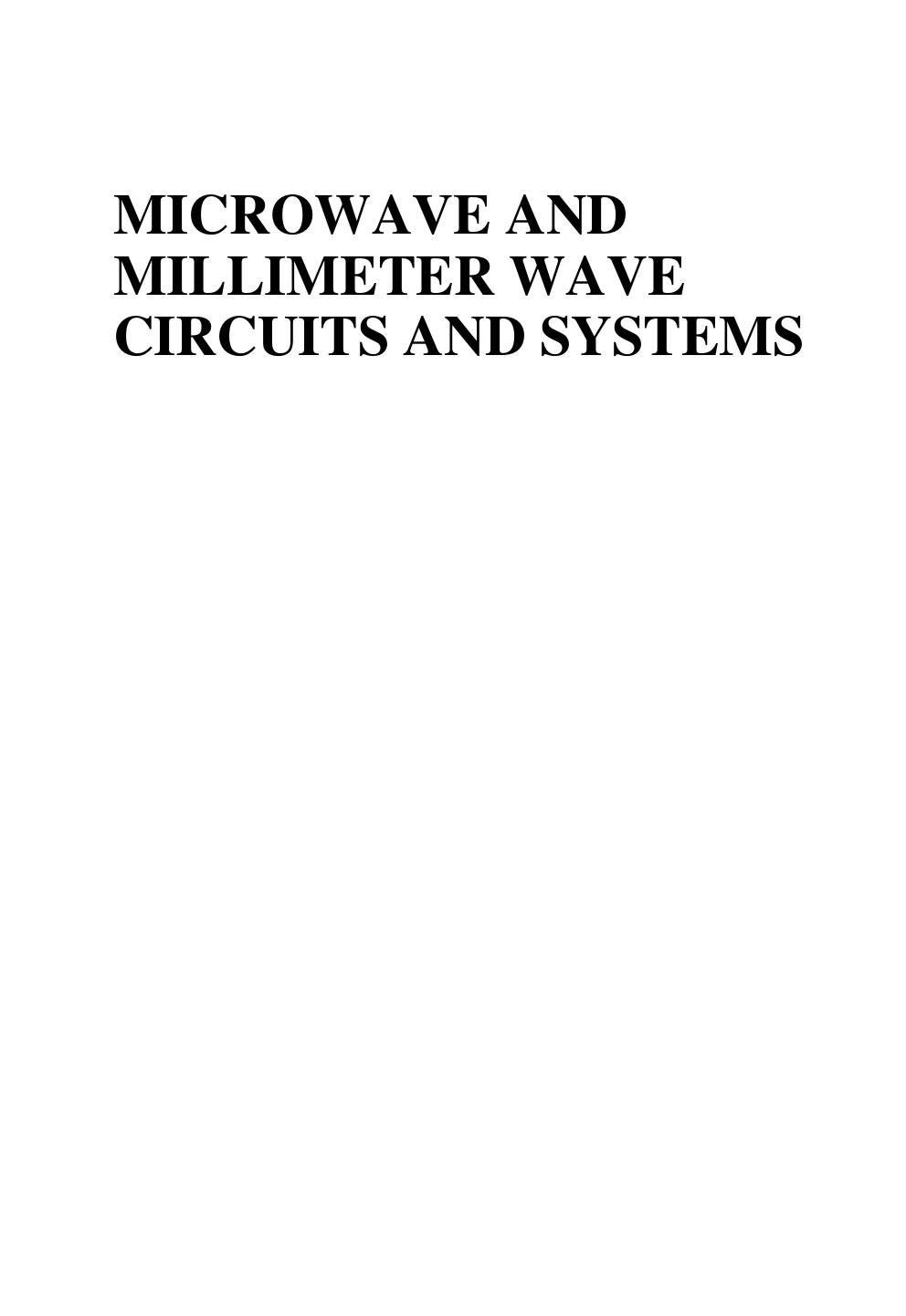 Microwave And Millimeter Wave Circuits And Systems Emerging Design Technologies And Applications Apostolos Georgiadis Hendrik Rogier Luca Roselli Paolo Arcioni