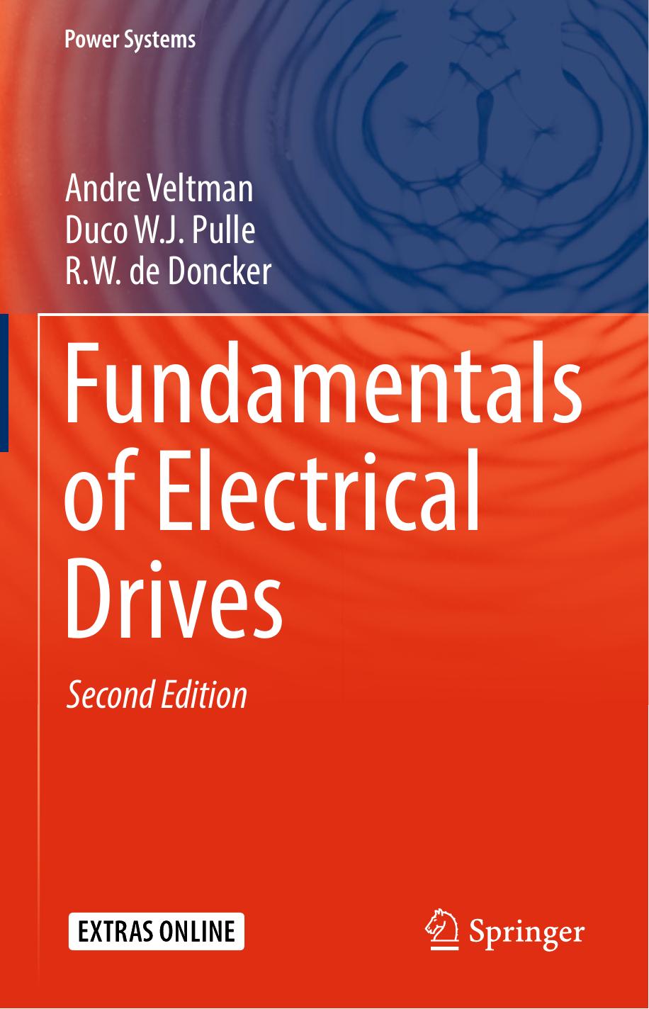 Fundamentals Of Electrical Drives Andre Veltman Duco W J Pulle R W De Doncker