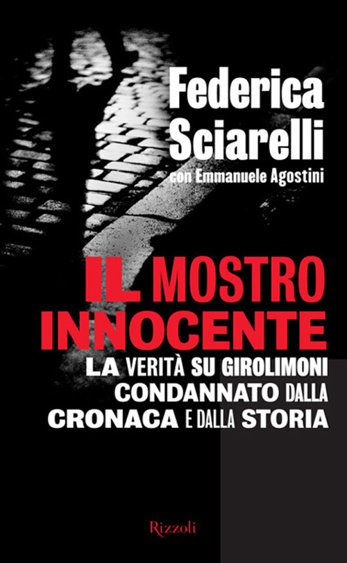 Il Mostro Innocente Federica Sciarelli