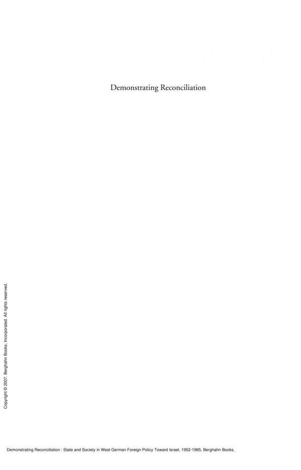 Demonstrating Reconciliation State And Society In West German Foreign Policy Toward Israel 19521965 1st Edition Hannfried Von Hindenburg