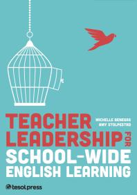 Teacher Leadership For Schoolwide English Learning Michelle Benegas Amy Stolpestad