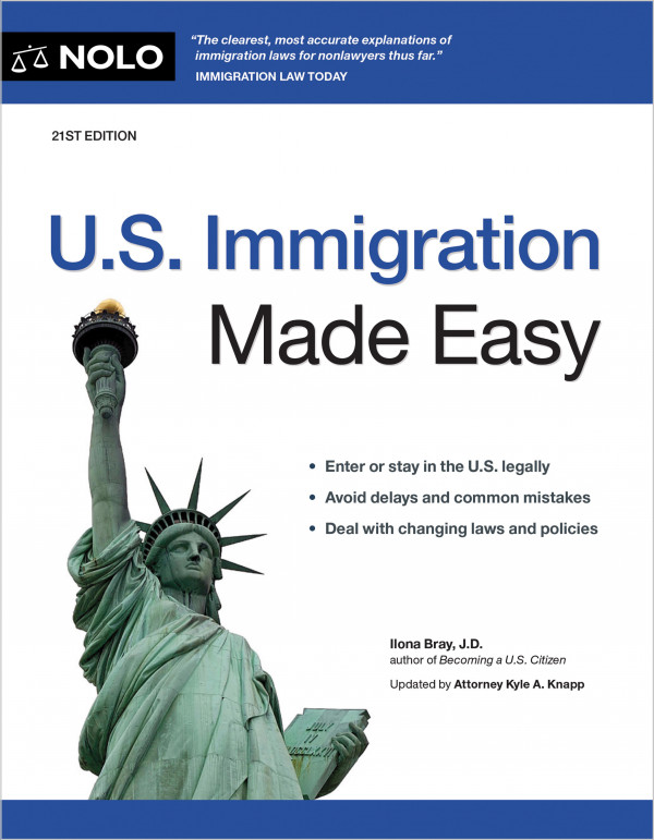 Us Immigration Made Easy 21st Ilona Bray