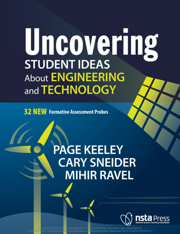 Uncovering Student Ideas About Engineering And Technology 32 New Formative Assessment Probes 1st Edition Page Keeley Cary Sneider Mihir Ravel