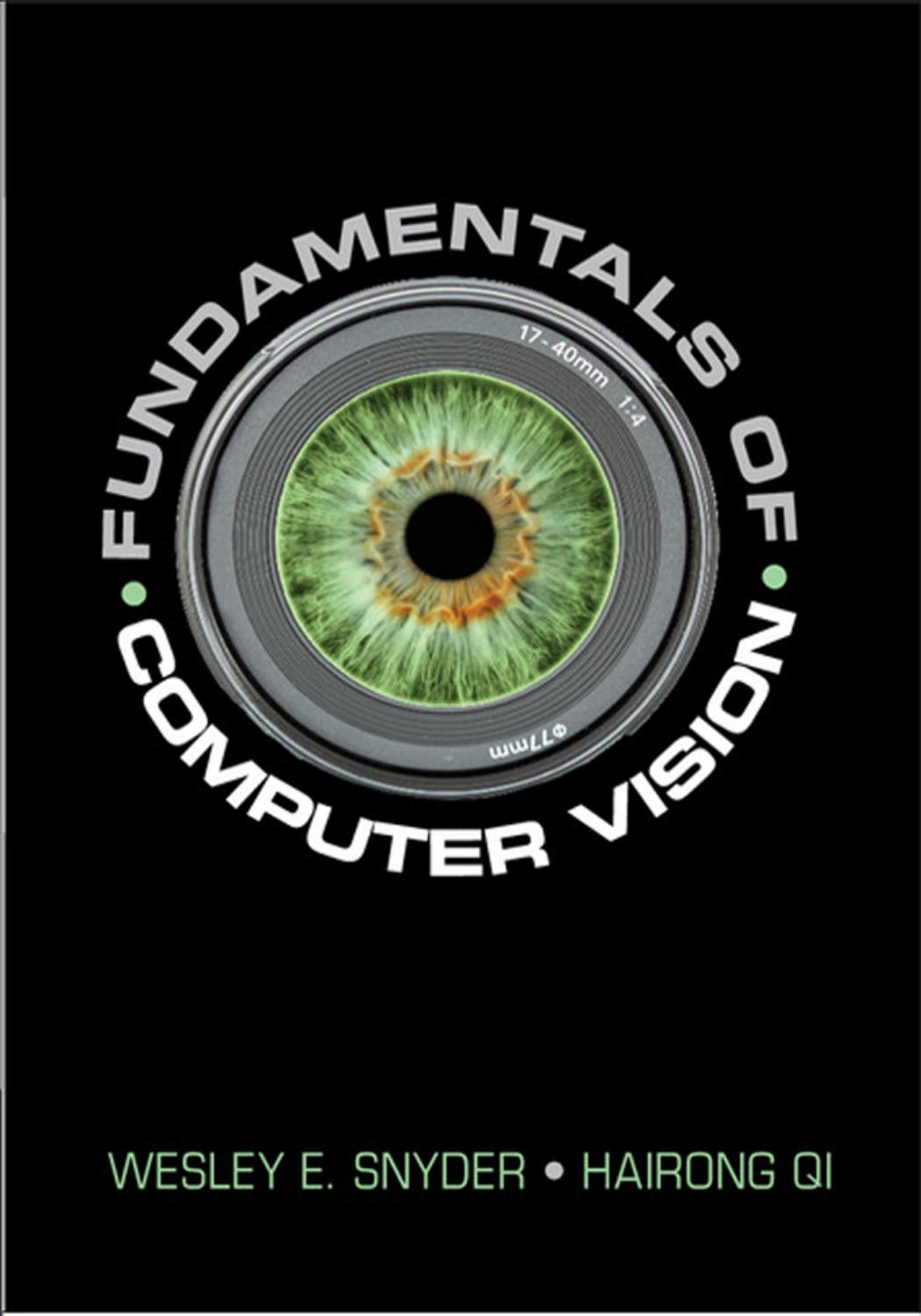 Fundamentals Of Computer Vision Wesley E Snyder Hairong Qi