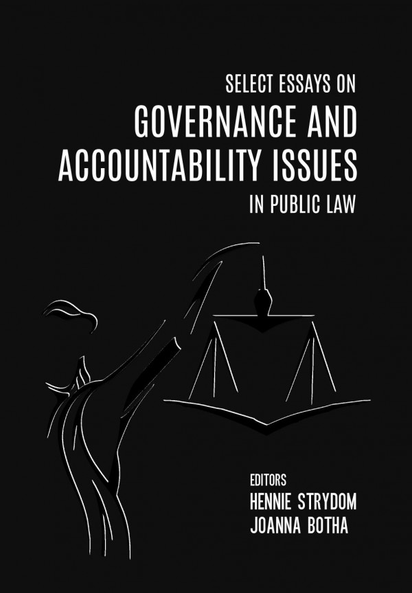 Select Essays On Governance And Accountability Issues In Public Law 1st Edition Hennie Strydom Joanna Botha