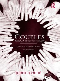 Couples Group Psychotherapy A Clinical Treatment Model 2nd Edition Judith Coch