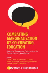 Combatting Marginalisation By Cocreating Education Methods Theories And Practices From The Perspectives Of Young People 1st Edition David Thore Gravesen Kaz Stuart Mette Bunting Sidse Hlvig Mikkelsen Peter Hornbk Frostholm