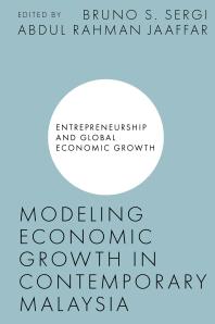 Modeling Economic Growth In Contemporary Malaysia 1st Edition Bruno S Sergi Abdul Rahman Jaaffar