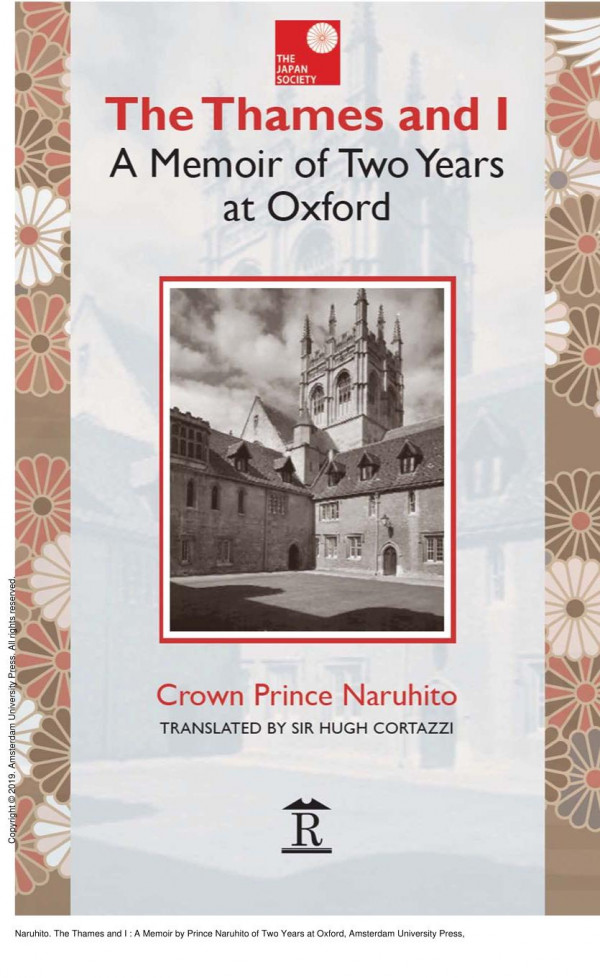 The Thames And I A Memoir By Prince Naruhito Of Two Years At Oxford 1st Edition Naruhito Hugh Cortazzi