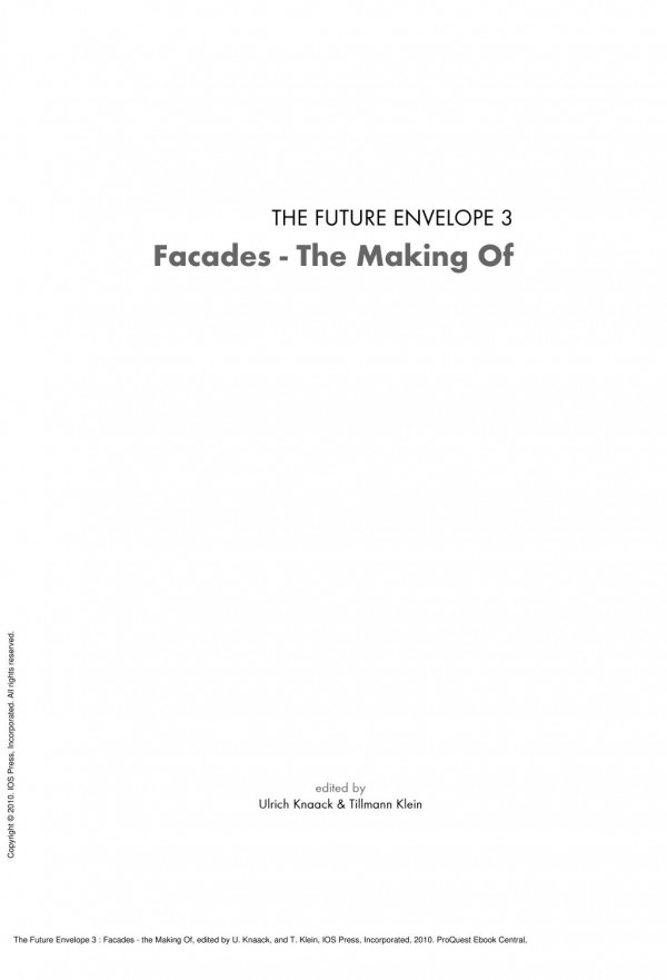 The Future Envelope 3 Facades The Making Of 1st Edition U Knaack T Klein