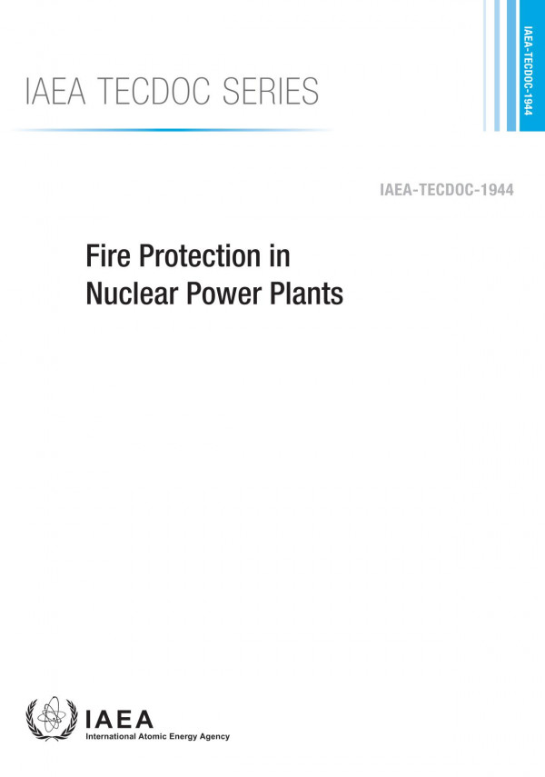 Fire Protection In Nuclear Power Plants 1st Edition Iaea