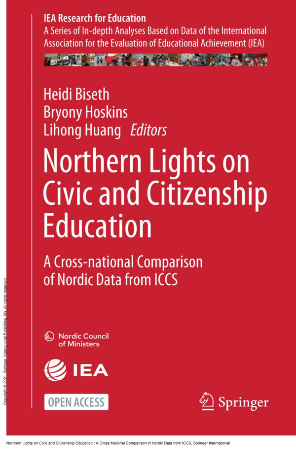 Northern Lights On Civic And Citizenship Education A Crossnational Comparison Of Nordic Data From Iccs 1st Edition Heidi Biseth Bryony Hoskins Lihong Huang
