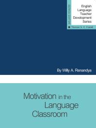 Motivation In The Language Classroom Willy A Renandya Thomas Sc Farrell