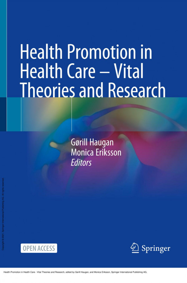 Health Promotion In Health Care Vital Theories And Research 1st Edition Grill Haugan Monica Eriksson