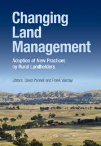 Changing Land Management Adoption Of New Practices By Rural Landholders 1st Edition David Pannell Frank Vanclay