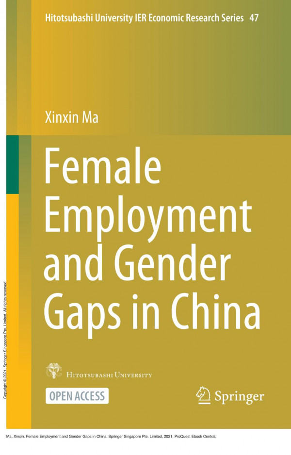 Female Employment And Gender Gaps In China 1st Edition Xinxin Ma