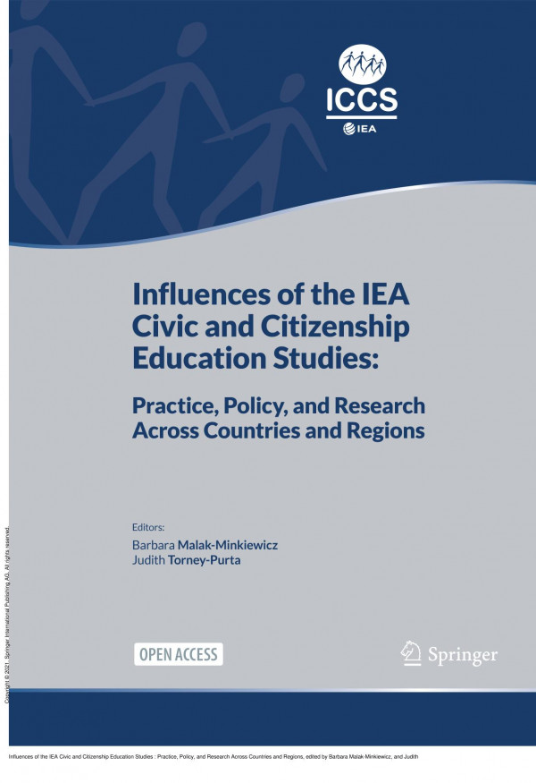 Influences Of The Iea Civic And Citizenship Education Studies Practice Policy And Research Across Countries And Regions 1st Edition Barbara Malakminkiewicz