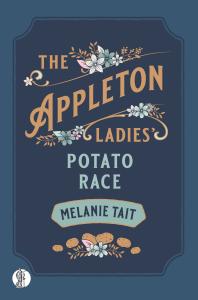 The Appleton Ladies Potato Race 1st Edition Melanie Tait David Williamson