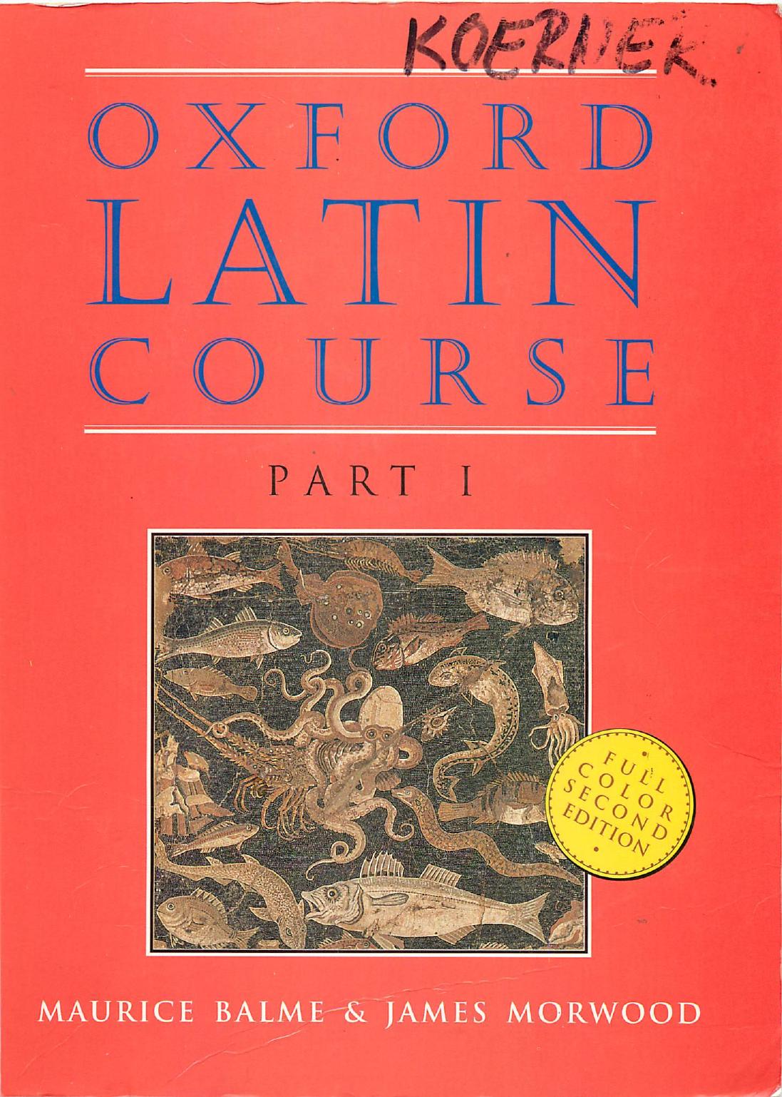Oxford Latin Course 1st Edition Maurice Balme James Morwood