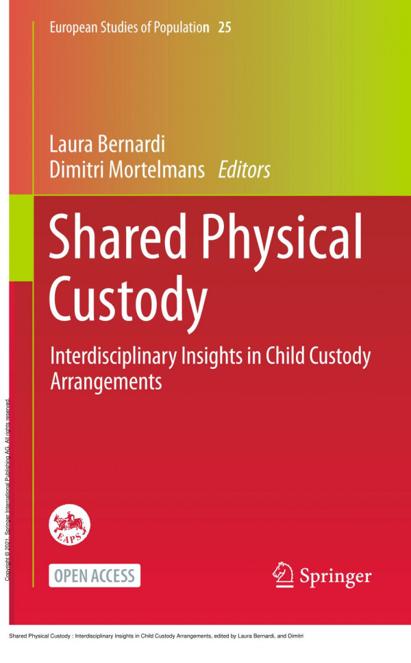 Shared Physical Custody Interdisciplinary Insights In Child Custody Arrangements 1st Edition Laura Bernardi