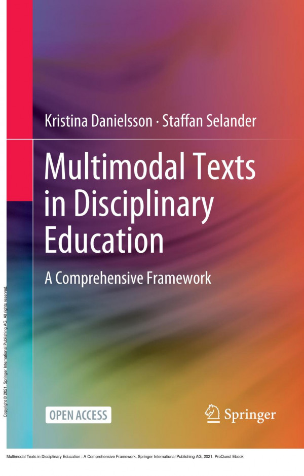 Multimodal Texts In Disciplinary Education A Comprehensive Framework 1st Edition Kristina Danielsson