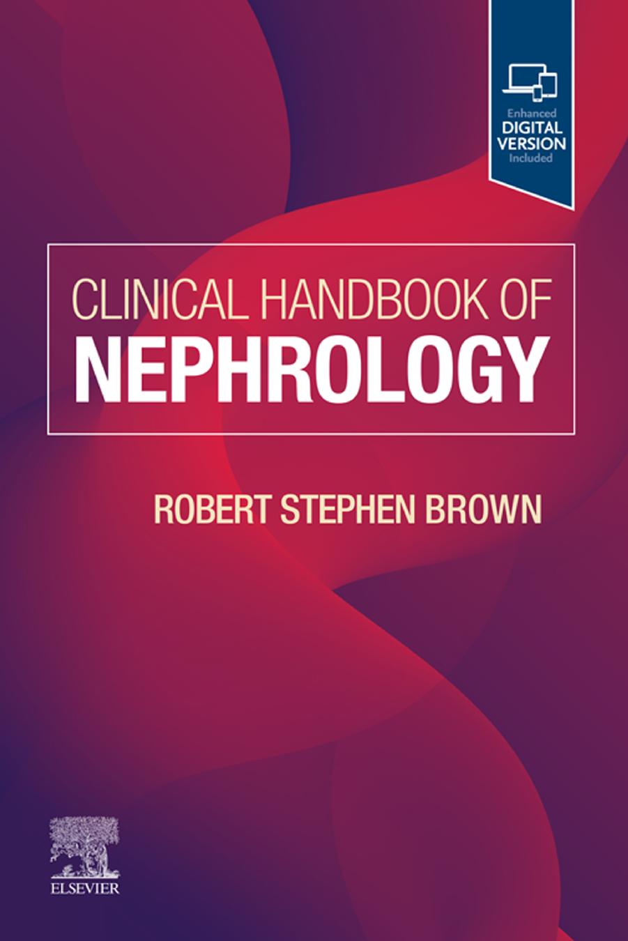 Clinical Handbook Of Nephrology 1st Edition Robert Stephen Brown Md