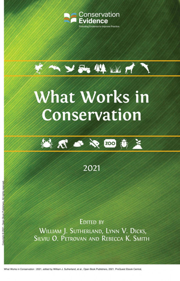 What Works In Conservation 2021 1st Edition William J Sutherland Lynn V Dicks Silviu O Petrovan Rebecca K Smith